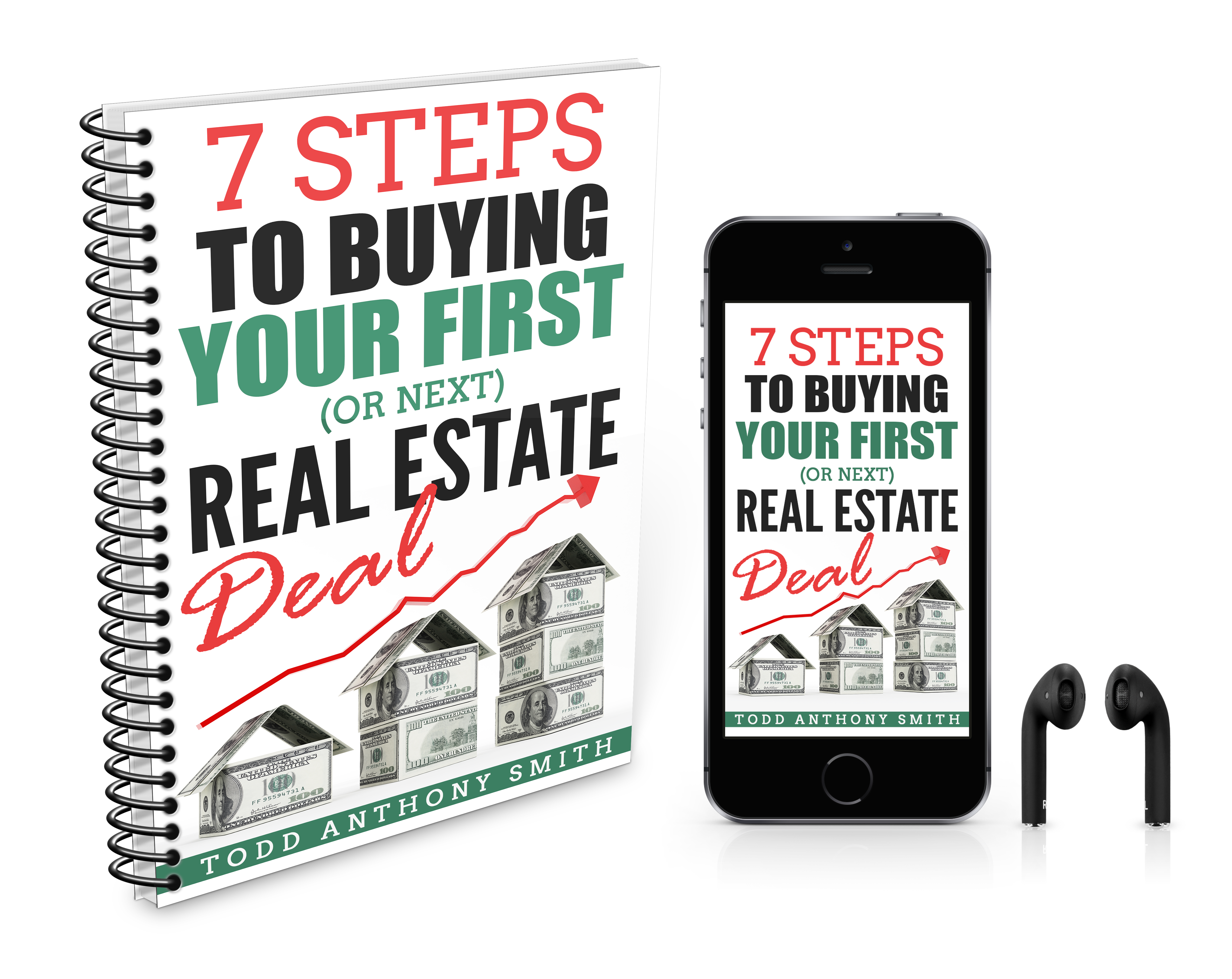 Seven 7 Steps to Buying Your First or Next Real Estate Deal