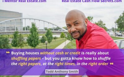 Why You Don’t Need Cash, Credit, or Partners to Buy Houses or Invest in Real Estate!